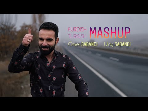 Kurdish | Turkish MASHUP 2020  Ömer SABANCI & Ulaş SABANCI (şexbızıni)