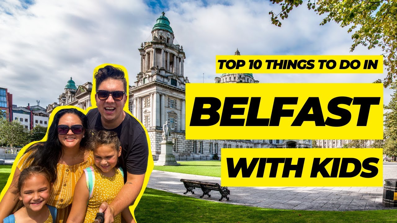 Things to do in Belfast with kids || The ultimate Belfast family travel guide 2024