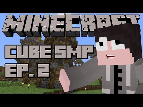 Minecraft: Cube SMP - Episode 2 - Adventuring out!