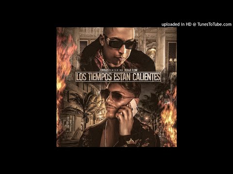 JTHYAGO FT ÑENGO FLOW - LOS TIEMPOS ESTÁN CALIENTES