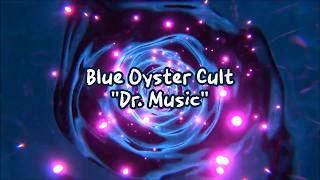 Blue Oyster Cult - "Dr. Music" HQ/With Onscreen Lyrics!
