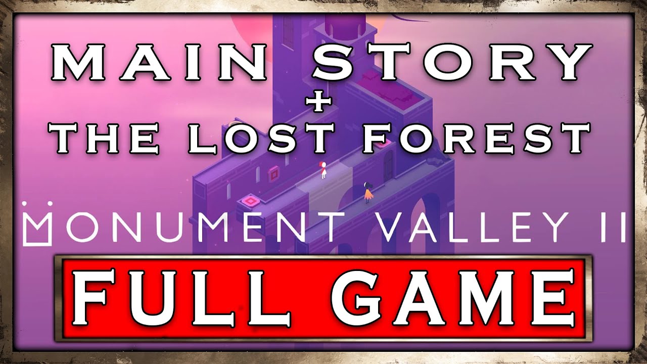 Monument Valley 2: Panoramic Edition FULL GAME Walkthrough Puzzle Guide No Commentary PC