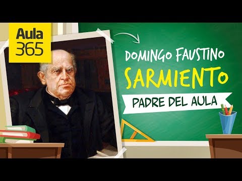 Video: Sarmiento el primer maestro argentino