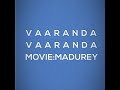 Vaaranda Vaaranda Song From Madurey Movie Vijay Song Tamil Movie