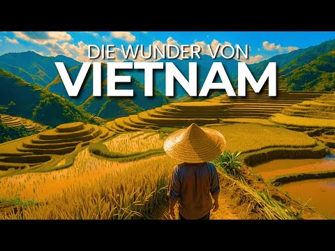 Die 13 UNGLAUBLICHSTEN Orte Vietnams 🇻🇳