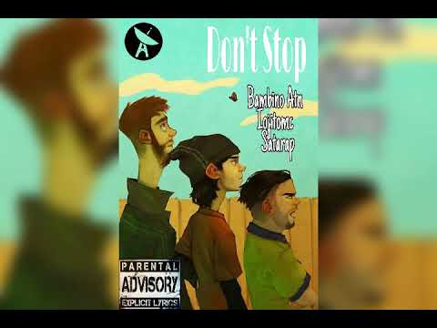 Bambino Atn Iojitomc Satarap (Instinto Rapers) - Don't Stop
