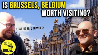 THE PERFECT BRUSSELS LAYOVER! (How to spend your short time in Belgium's capital) w/ Robbie Travels