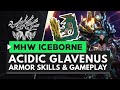 Monster Hunter World Iceborne | Acidic Glavenus Armor, Weapons & Gameplay