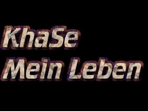 KhaSe feat. Eileen - Mein Leben.