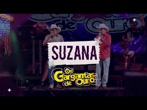 Os Gargantas de Ouro - Suzana (Vídeo Oficial), {DVD 20 Anos Ao Vivo}