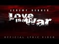 Jeremy Renner - Love Is a War (Lyric Video)