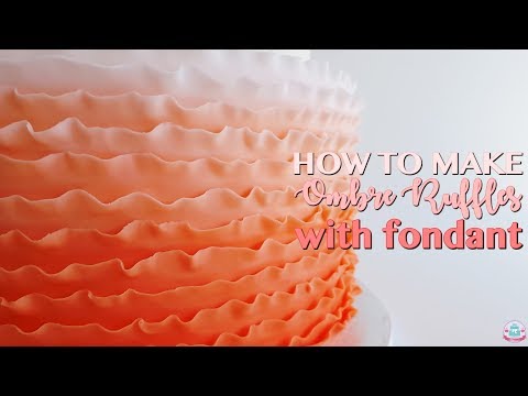 HOW TO MAKE OMBRE RUFFLES WITH FONDANT | Abbyliciousz The Cake Boutique