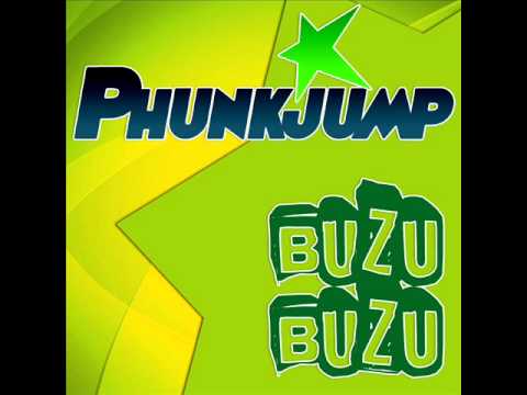 Phunkjump   Buzu Buzu Original Mix