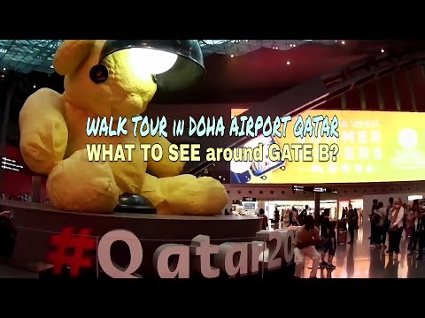Excursão a pé pelo Aeroporto Internacional Doha Hamad no Catar 2022 | Caminhe pelo Portão B
