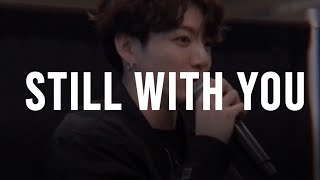 Download lagu STILL WITH YOU - JUNGKOOK [BTS] [EASY LYRICS | LETRA FÁCIL | PRONUNCIACIÓN] mp3