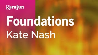 Karaoke Foundations - Kate Nash *