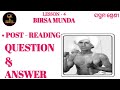 Birsa Munda POST - READING Question Answer Class 7 LESSON 4 ODIA MEDIUM SCHOOL STUDENTS