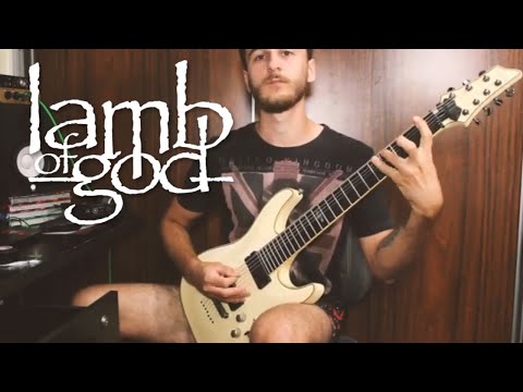 Lamb of God - Purified Guitar Cover