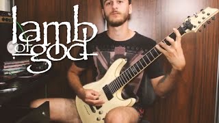Lamb of God - Purified Guitar Cover