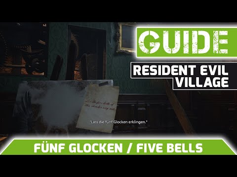 Resident Evil Village: Lass die fünf Glocken erklingen / Let the five bells of this chamber ring out