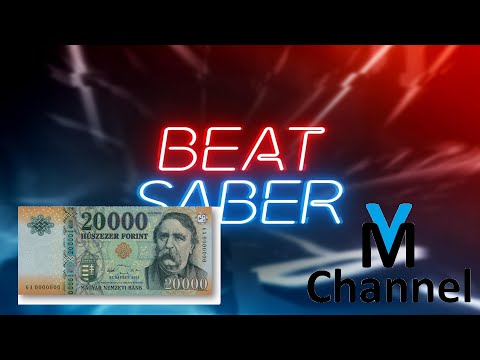 Beat Saber / Bódi Csabi - Húszezresből /