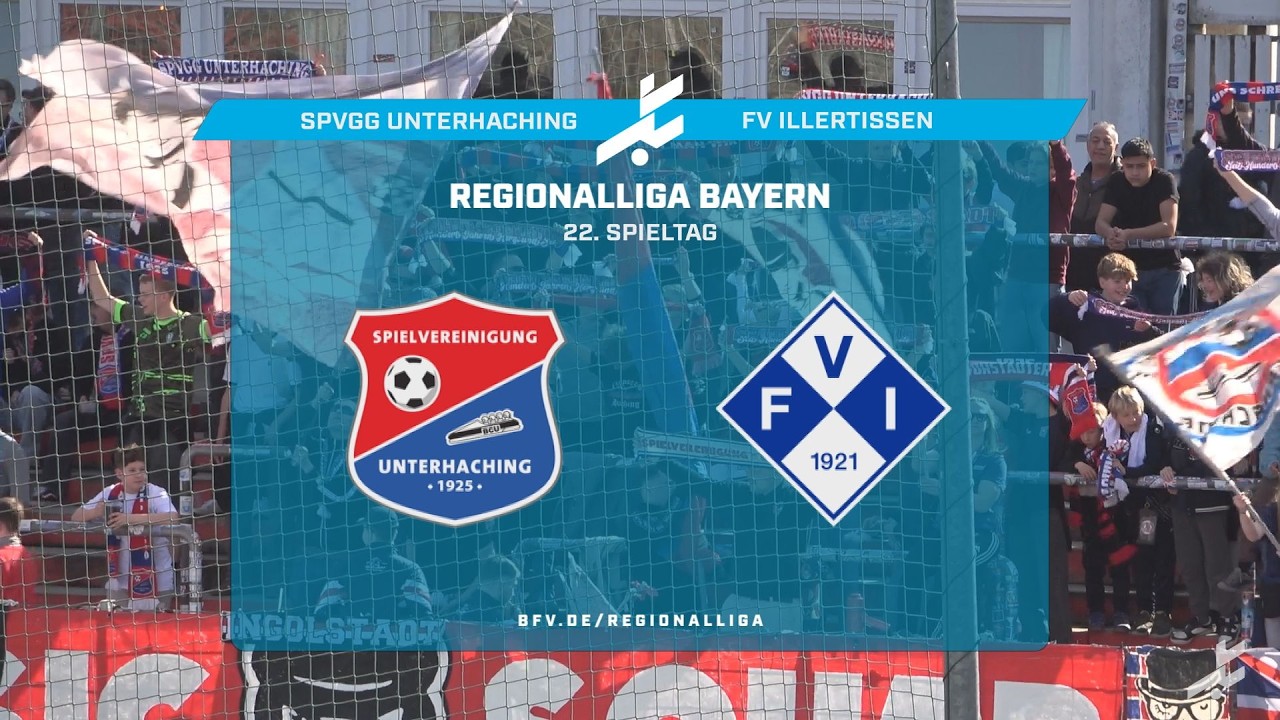 SpVgg Unterhaching vs FV Illertissen Highlights