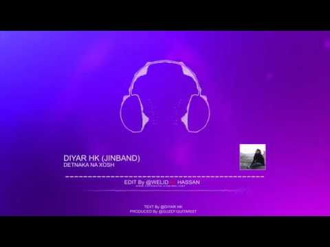 Diyar Hk  Detnaka Na Xosh  Jin Band New Rap 2016