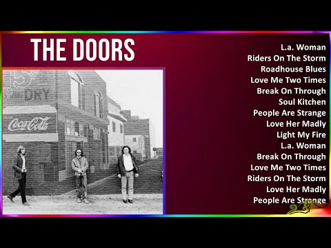 The Doors 2024 MIX Las Mejores Canciones - L.a. Woman, Riders On The Storm, Roadhouse Blues, Lov...