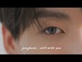 Still With You - Jungkook - 1 Hour Loop ( Slowed + Reverb )