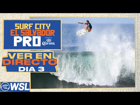 VER EN DIRECTO Surf City El Salvador Pro Presented By Corona 2024 - Dia Final