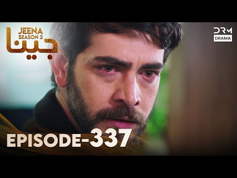 Turkish Drama in Urdu | JEENA Season 2 Episode 337 | Urdu Dubbed | UH1O