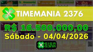 Resultado da Timemania 2376, Sábado, 04/04/2026