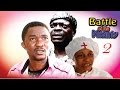 Battle Of The Mighty 2 2016 Latest Nigerian Nollywood Movies