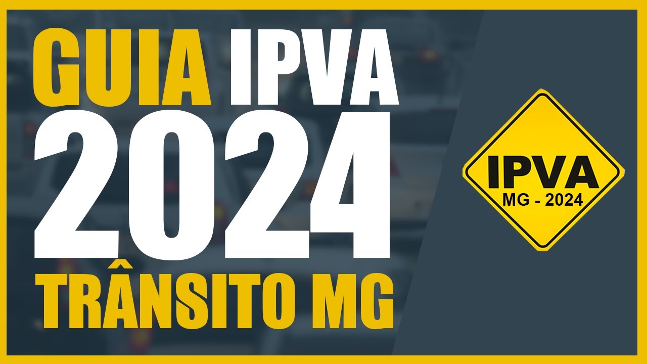 Pegar GUIA IPVA e Licenciamento 2024 no site TRÂNSITO MG / DETRAN MG