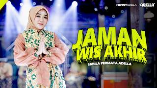 Download lagu JAMAN WIS AKHIR - Sabila Permata Adella - OM ADELLA mp3