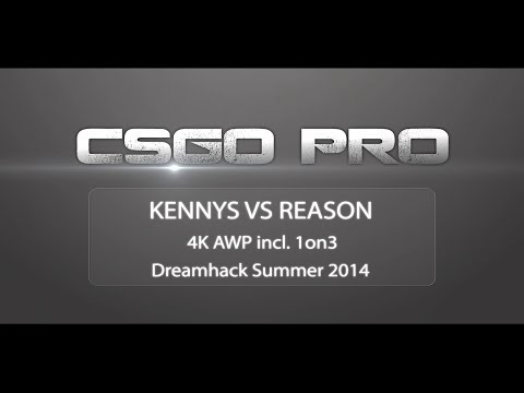 kennyS vs Reason [Dreamhack Summer 2014]