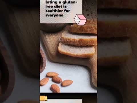 Unraveling the Gluten-Free Myth:Separating Fact from Fiction.