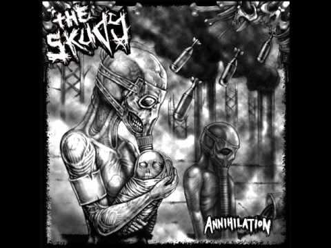The Skuds - Annihilation