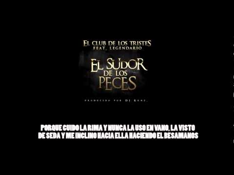 El Club De Los Tristes - El Sudor de los Peces ft. Legendario (Audio Oficial)