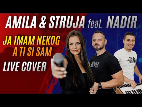 Amila Bajrić & Edis Dostović - Struja feat. Nadir – JA IMAM NEKOG A TI SI SAM (LIVE COVER)