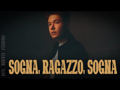 Alfa, Roberto Vecchioni 🎵 SOGNA, RAGAZZO, SOGNA (Lyrics/Testo)