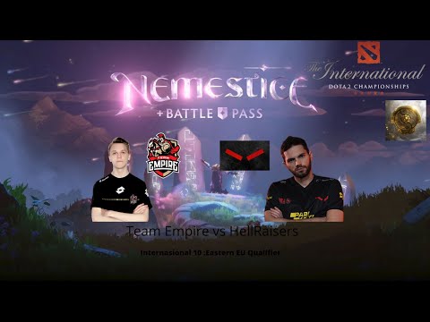 DOTA 2 [Team Empire vs HellRaisers] | Game 1 BO3 | Low Bracket to Final | Eastern Europe Qualifier