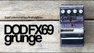 Video thumbnail for DOD Grunge FX69 by TheSuperFunAwesomeHappyTimePedalShow