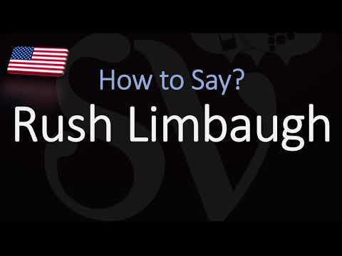 How to Pronounce Rush Limbaugh? (CORRECTLY)