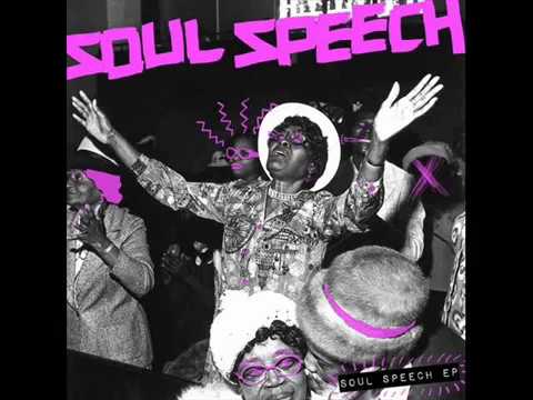 Soul Speech - Soul Speech (Original Mix)