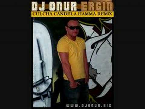 DJ ONUR VS CULCHA CANDELA-HAMMA REMİX