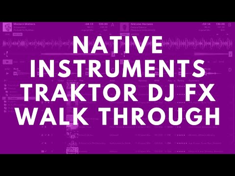 Native Instruments Traktor Effects Walk Through
