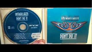 Intrallazzi - Don't do it (1997 Intrallazzi mix)
