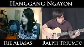 Hanggang Ngayon - Kyla (acoustic cover by Rie Aliasas and Ralph Triumfo)