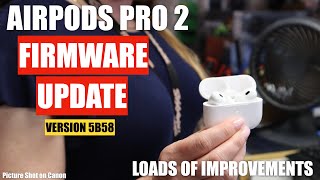 Apple Airpods Pro 2 Firmware UPDATE - Just Released ! You need THIS !!!
